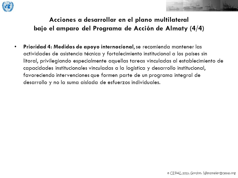 Acciones a desarrollar en el plano multilateral bajo el amparo del Programa de Acción de Almaty (4/4)