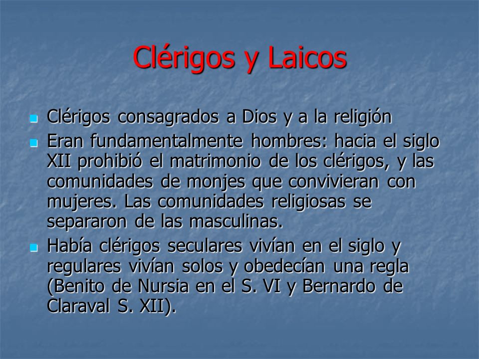 Clérigos y Laicos Clérigos consagrados a Dios y a la religión