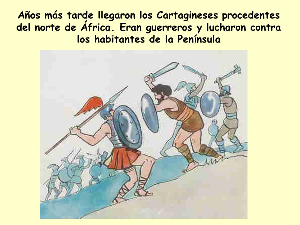 Años más tarde llegaron los Cartagineses procedentes del norte de África.