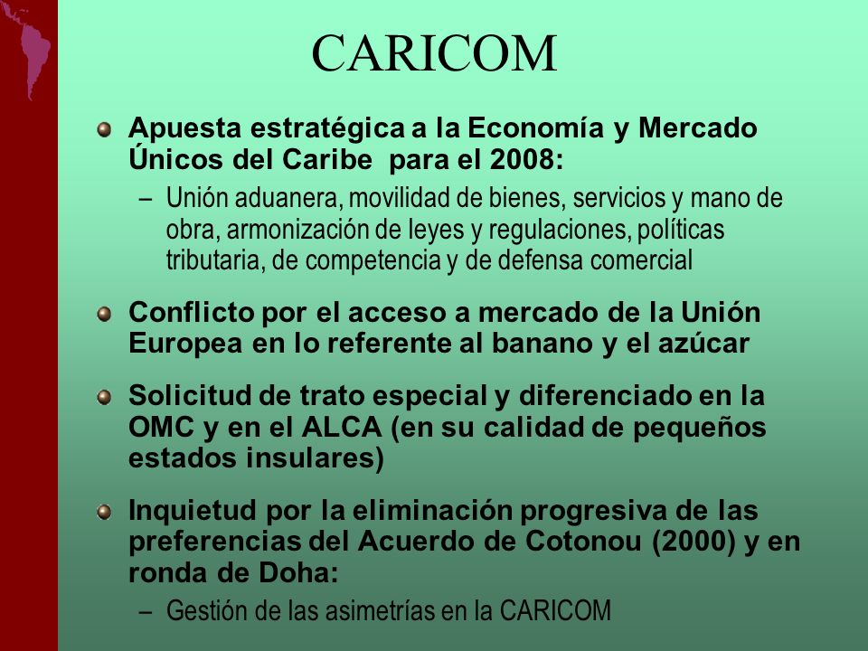 CARICOM Apuesta estratégica a la Economía y Mercado Únicos del Caribe para el 2008:
