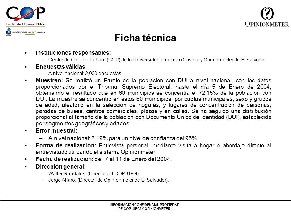 Ficha técnica Instituciones responsables: Encuestas válidas: