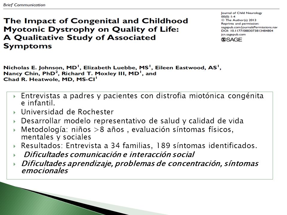 Entrevistas a padres y pacientes con distrofia miotónica congénita e infantil.