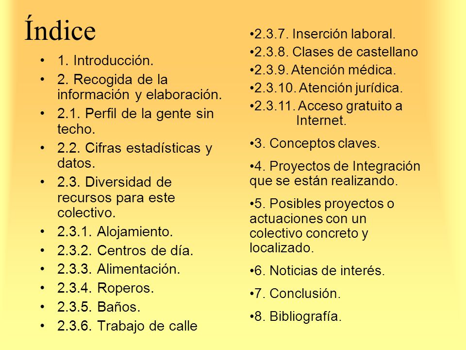 Índice 1. Introducción. 2. Recogida de la información y elaboración.