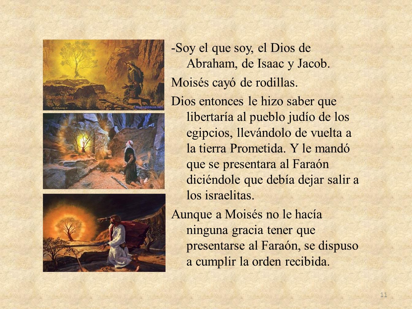 -Soy el que soy, el Dios de Abraham, de Isaac y Jacob