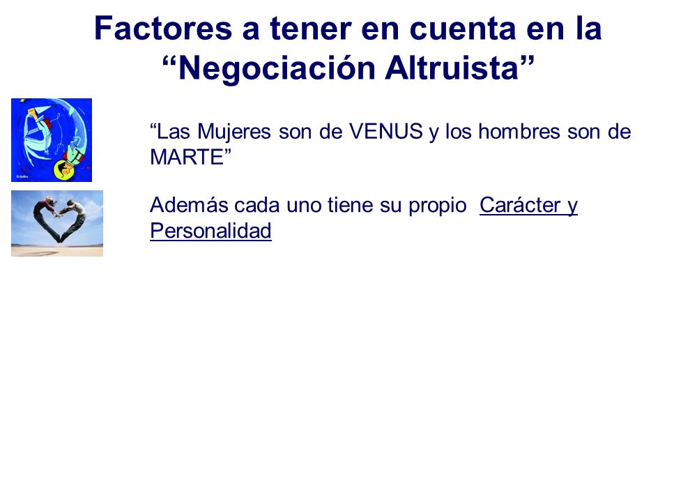 Factores a tener en cuenta en la Negociación Altruista