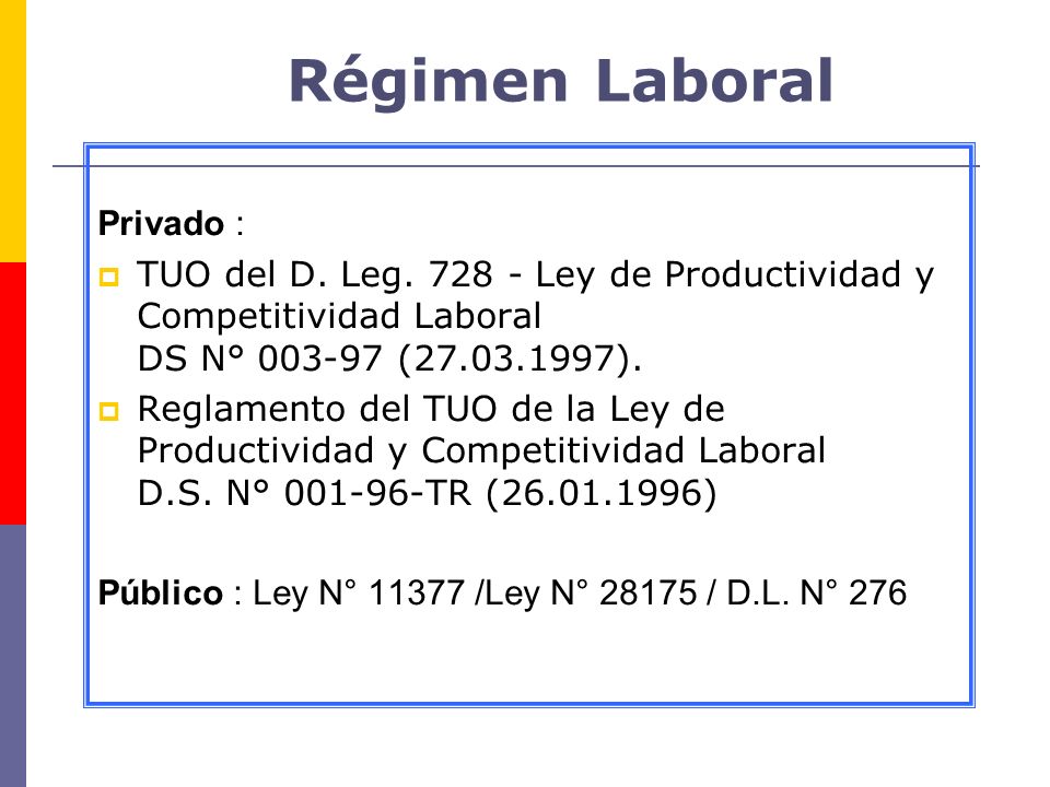 Régimen Laboral Privado :