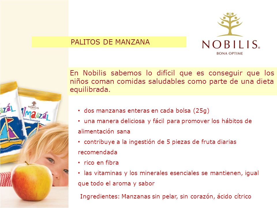 PALITOS DE MANZANA En Nobilis sabemos lo difícil que es conseguir que los niños coman comidas saludables como parte de una dieta equilibrada.