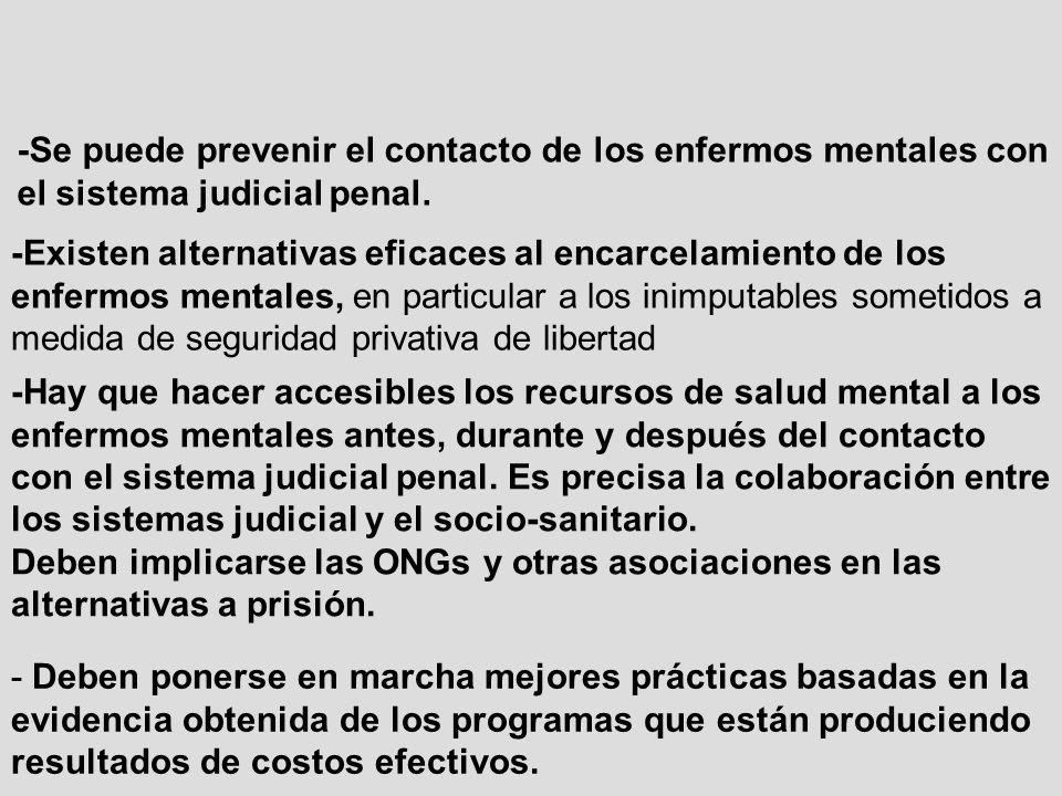 -Se puede prevenir el contacto de los enfermos mentales con el sistema judicial penal.