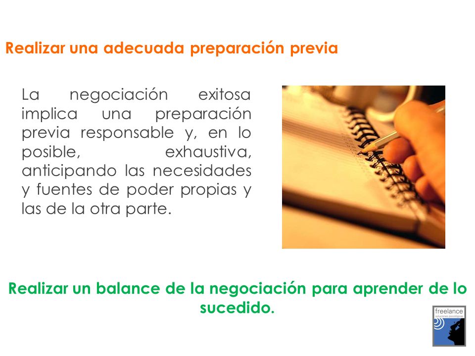 Realizar un balance de la negociación para aprender de lo sucedido.