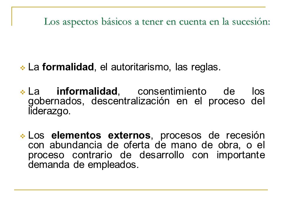 Los aspectos básicos a tener en cuenta en la sucesión: