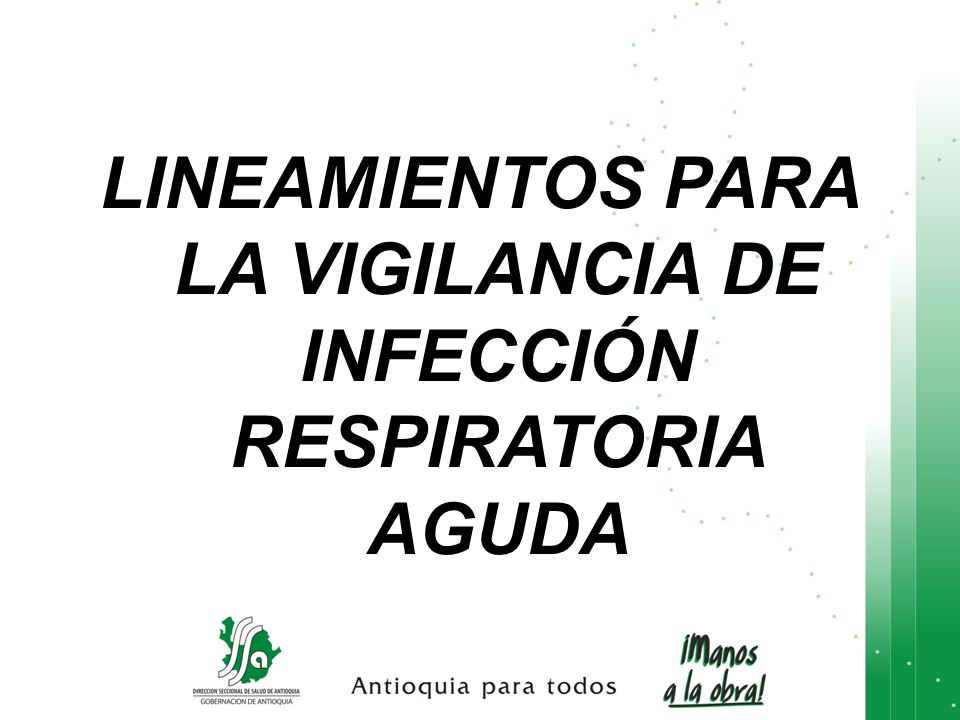LINEAMIENTOS PARA LA VIGILANCIA DE INFECCIÓN RESPIRATORIA AGUDA