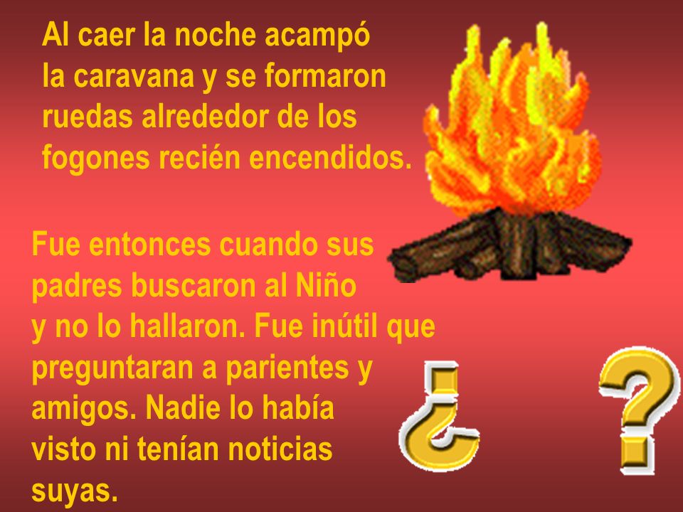 Al caer la noche acampó la caravana y se formaron. ruedas alrededor de los. fogones recién encendidos.