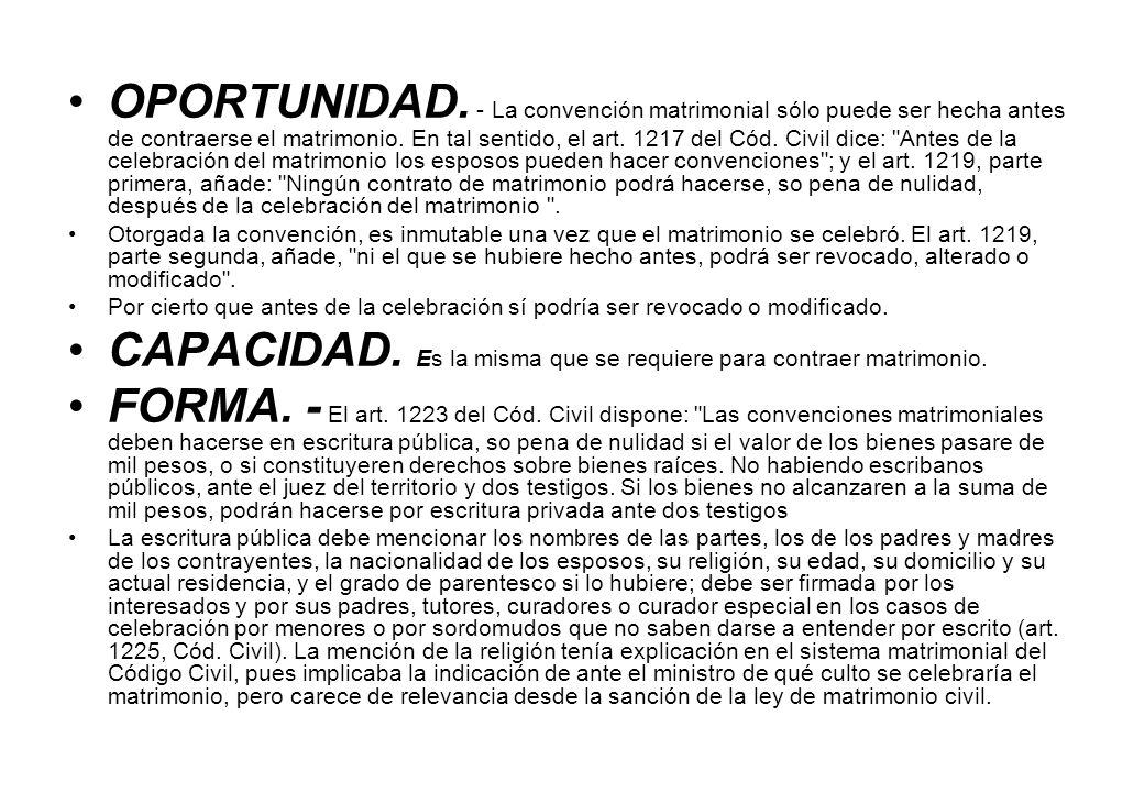 CAPACIDAD. Es la misma que se requiere para contraer matrimonio.