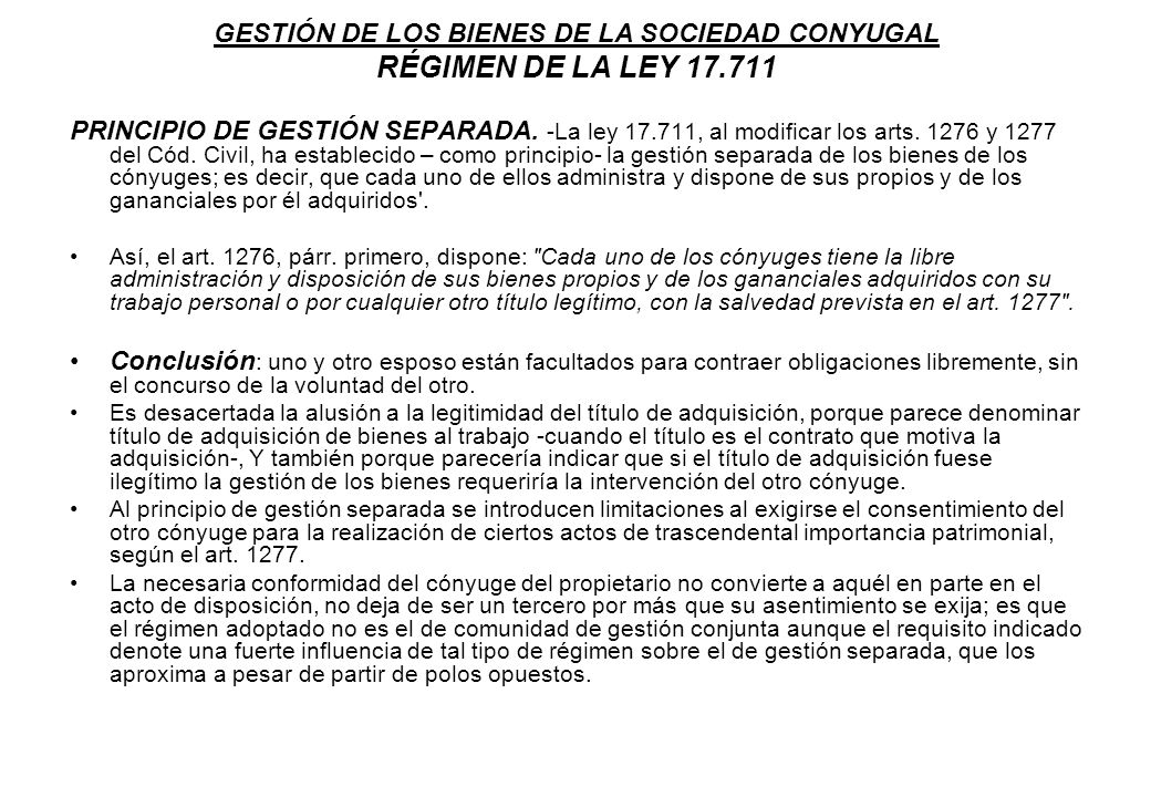 GESTIÓN DE LOS BIENES DE LA SOCIEDAD CONYUGAL RÉGIMEN DE LA LEY