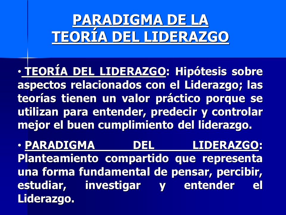 PARADIGMA DE LA TEORÍA DEL LIDERAZGO