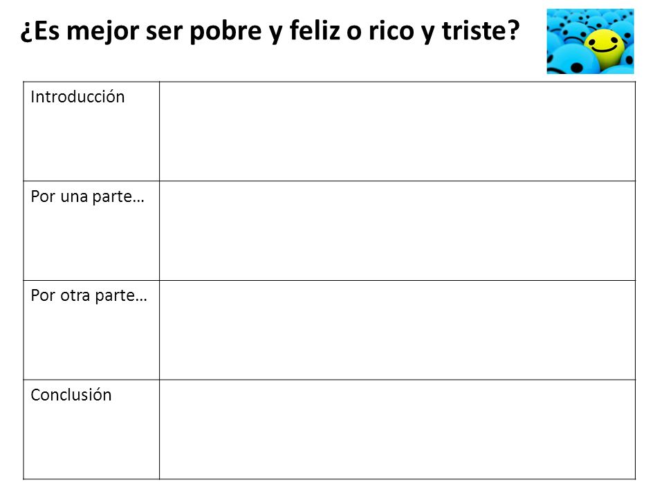 ¿Es mejor ser pobre y feliz o rico y triste