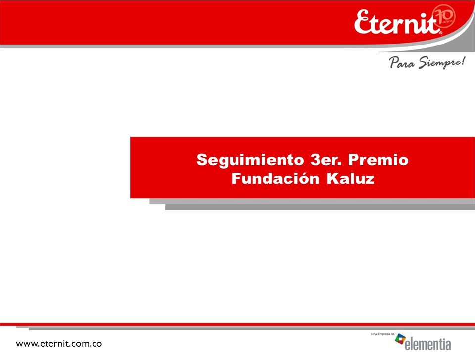 Seguimiento 3er. Premio Fundación Kaluz