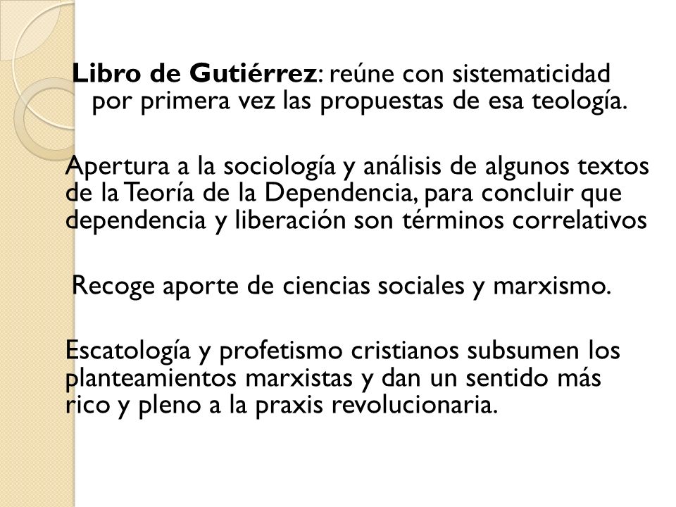 Libro de Gutiérrez: reúne con sistematicidad por primera vez las propuestas de esa teología.
