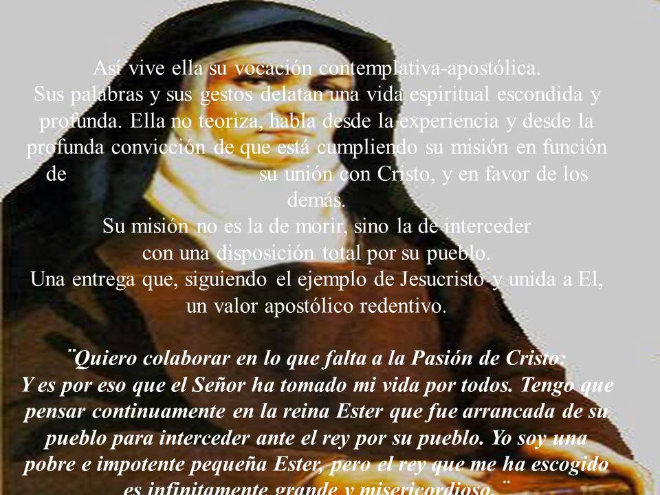 ¨Quiero colaborar en lo que falta a la Pasión de Cristo:
