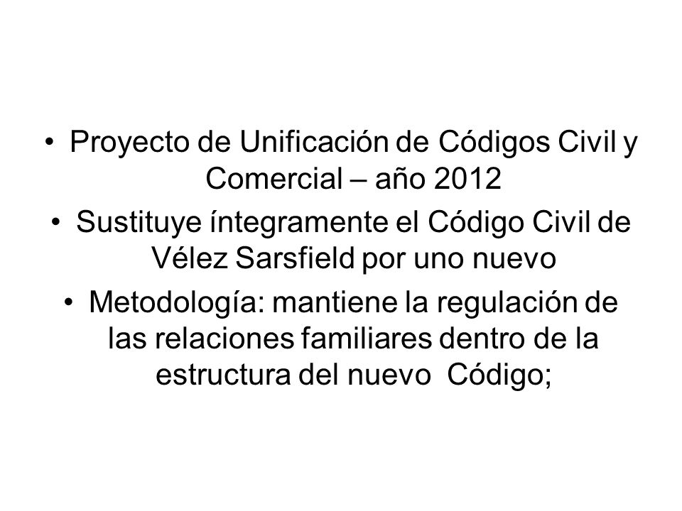 Proyecto de Unificación de Códigos Civil y Comercial – año 2012