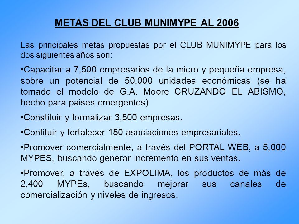 METAS DEL CLUB MUNIMYPE AL 2006