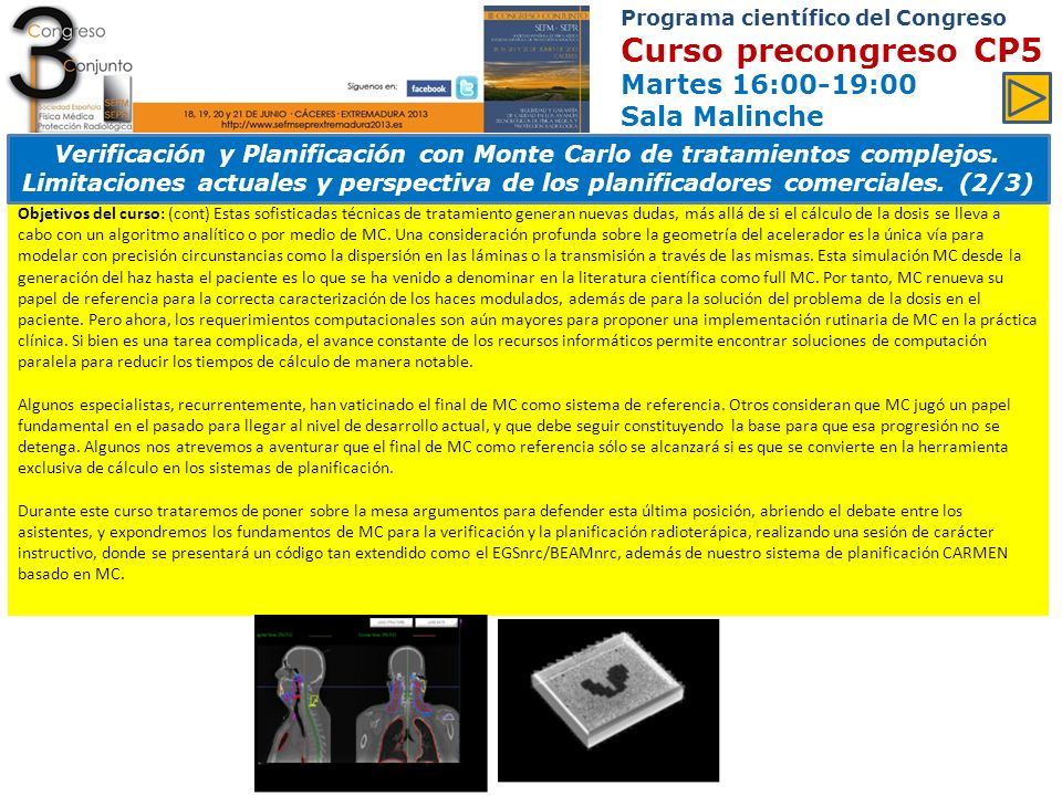 Programa científico del Congreso Curso precongreso CP5 Martes 16:00-19:00 Sala Malinche