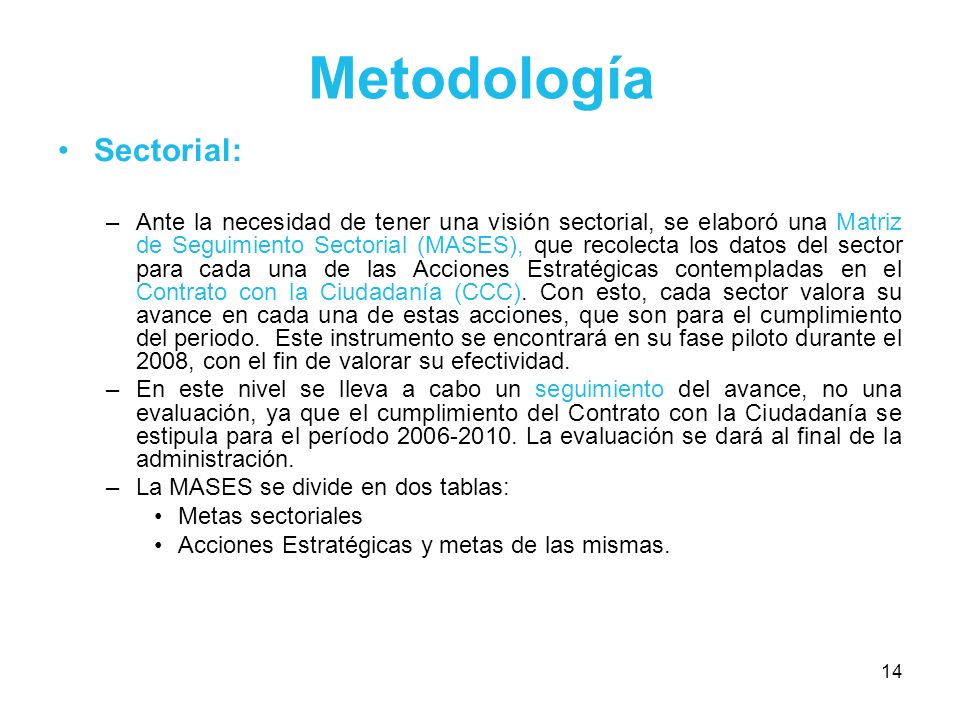 Metodología Sectorial: