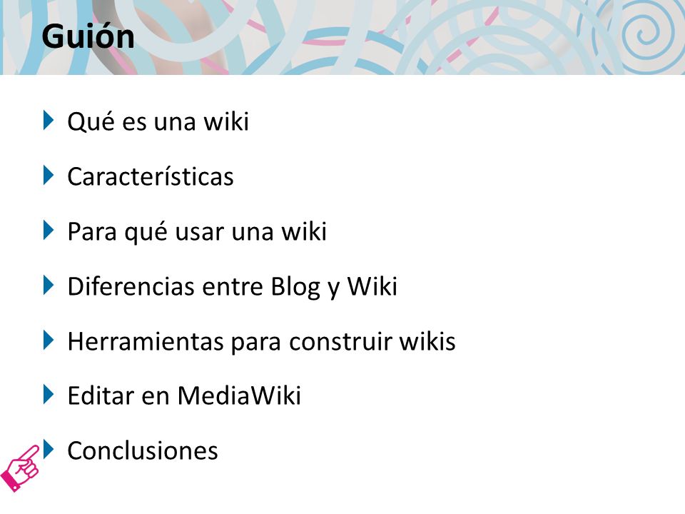 Guión Qué es una wiki Características Para qué usar una wiki