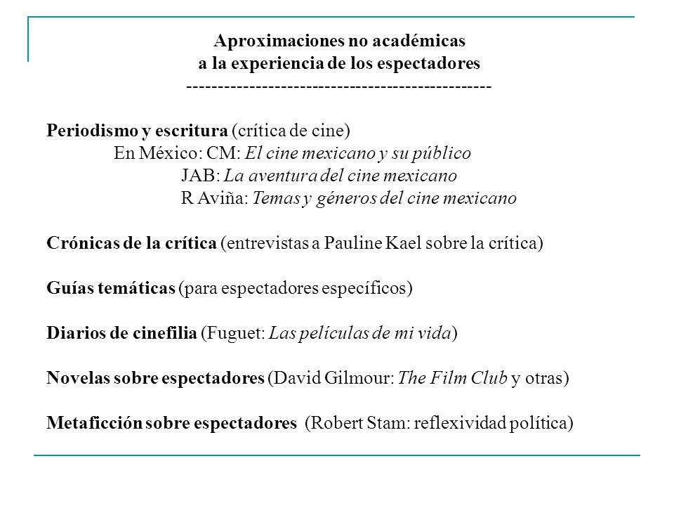 Aproximaciones no académicas a la experiencia de los espectadores