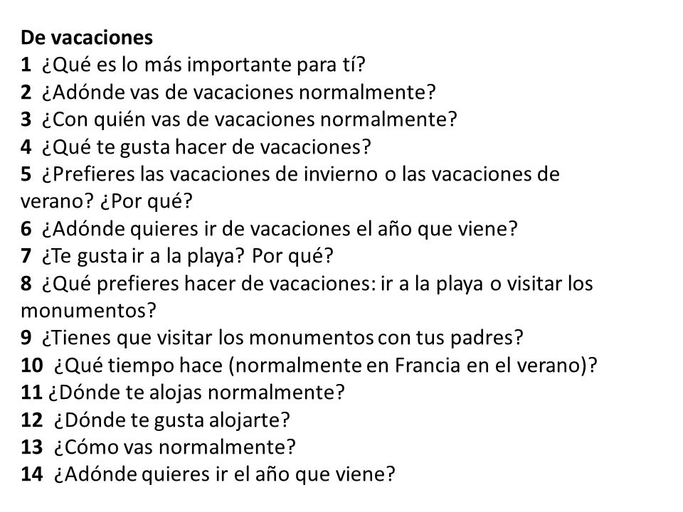 De vacaciones 1 ¿Qué es lo más importante para tí
