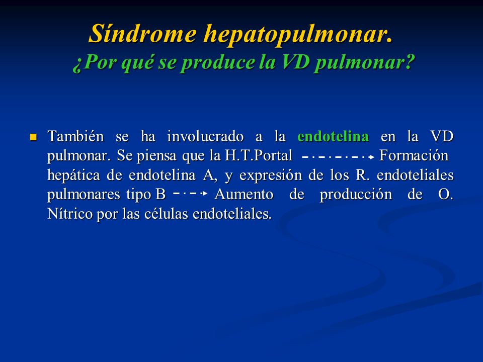 Síndrome hepatopulmonar. ¿Por qué se produce la VD pulmonar