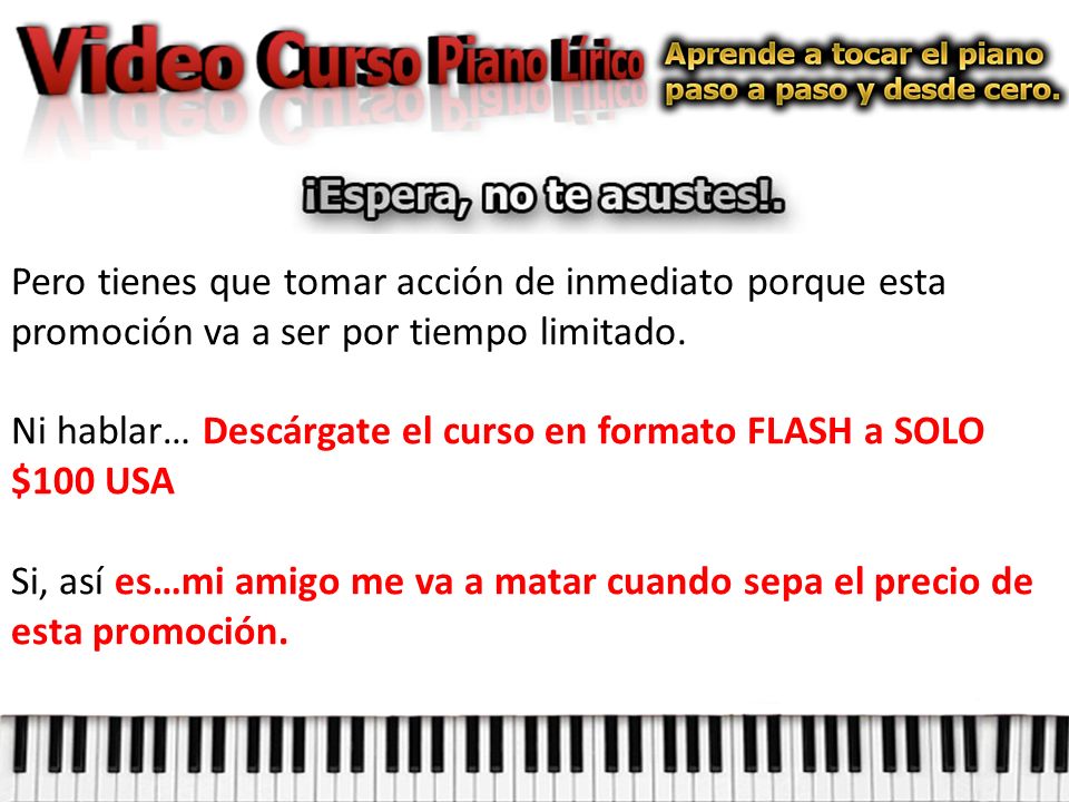 Pero tienes que tomar acción de inmediato porque esta promoción va a ser por tiempo limitado.