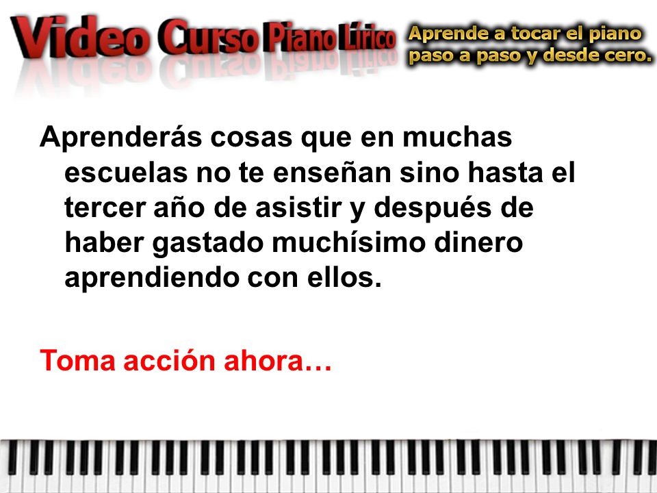 Aprenderás cosas que en muchas escuelas no te enseñan sino hasta el tercer año de asistir y después de haber gastado muchísimo dinero aprendiendo con ellos.
