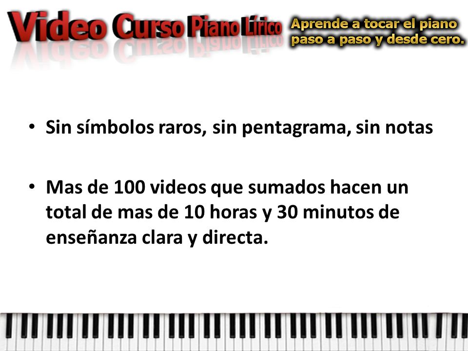 Sin símbolos raros, sin pentagrama, sin notas