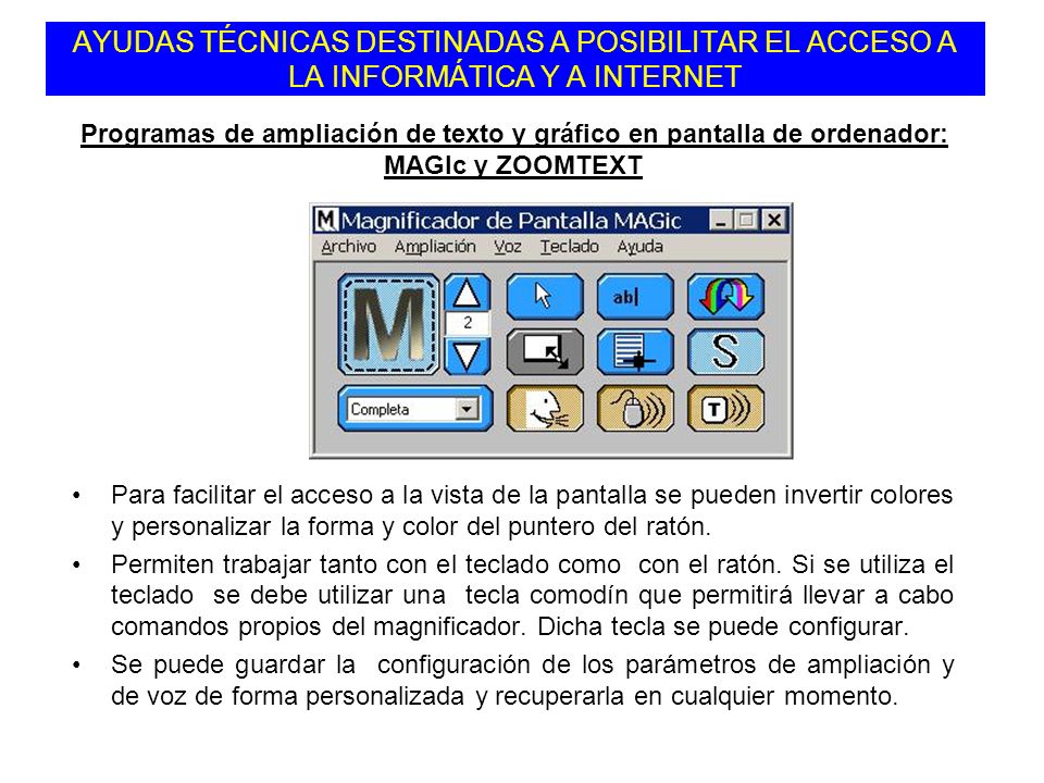 Programas de ampliación de texto y gráfico en pantalla de ordenador: