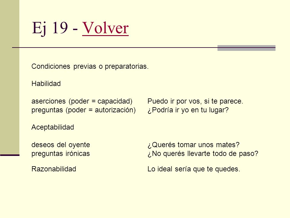 Ej 19 - Volver Condiciones previas o preparatorias. Habilidad