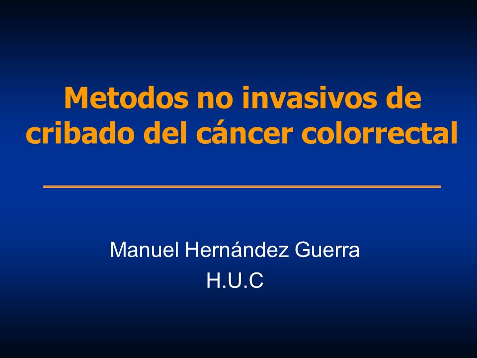 Metodos no invasivos de cribado del cáncer colorrectal