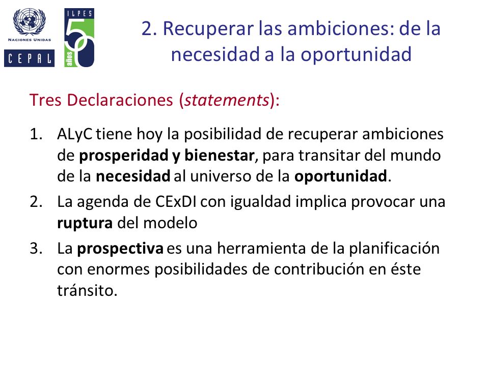 2. Recuperar las ambiciones: de la necesidad a la oportunidad