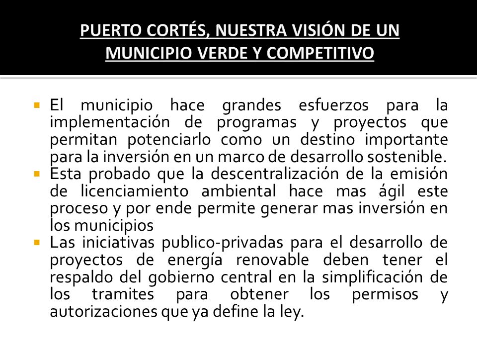 PUERTO CORTÉS, NUESTRA VISIÓN DE UN MUNICIPIO VERDE Y COMPETITIVO