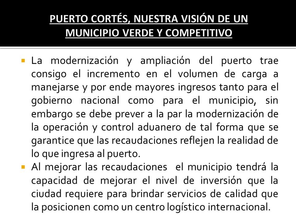 PUERTO CORTÉS, NUESTRA VISIÓN DE UN MUNICIPIO VERDE Y COMPETITIVO