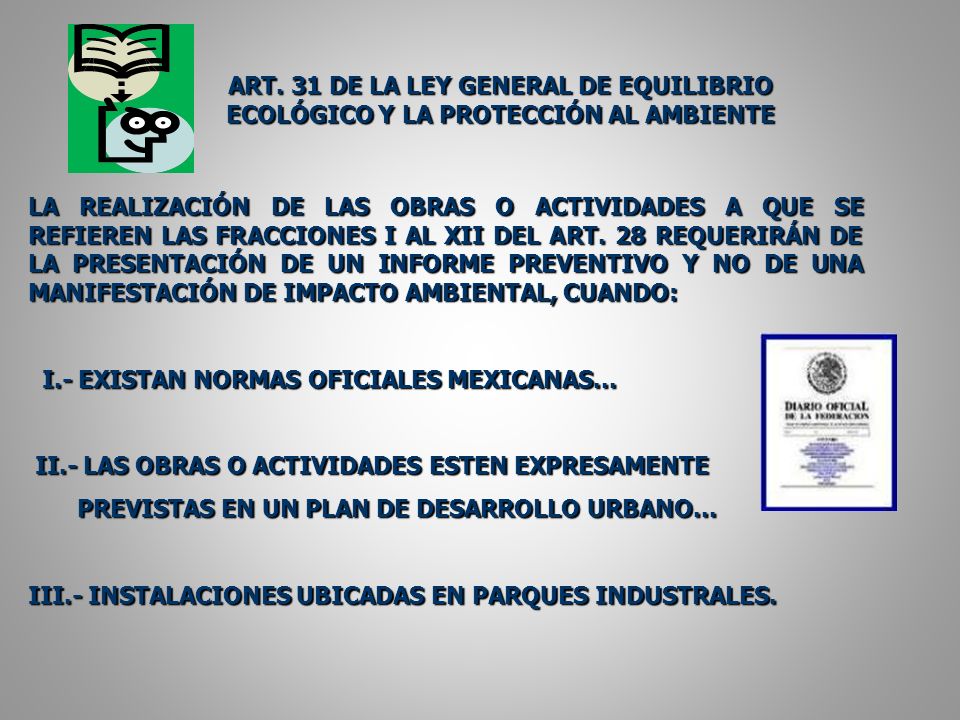 ART. 31 DE LA LEY GENERAL DE EQUILIBRIO ECOLÓGICO Y LA PROTECCIÓN AL AMBIENTE