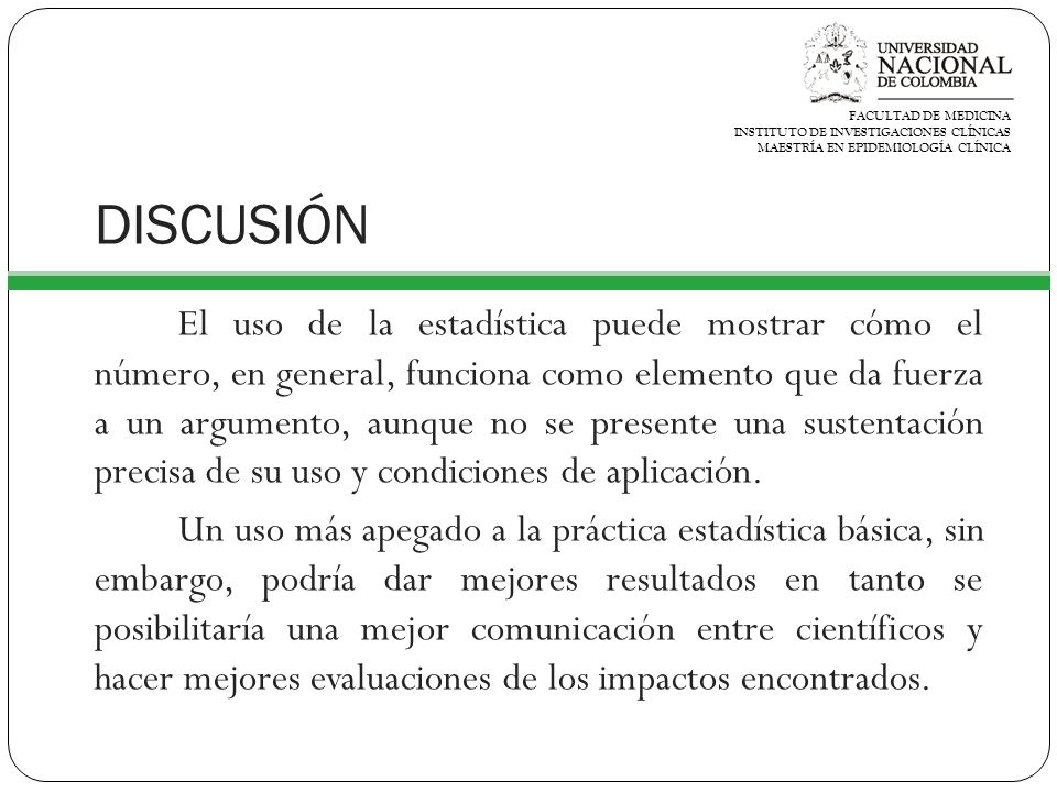 FACULTAD DE MEDICINA INSTITUTO DE INVESTIGACIONES CLÍNICAS. MAESTRÍA EN EPIDEMIOLOGÍA CLÍNICA. DISCUSIÓN.
