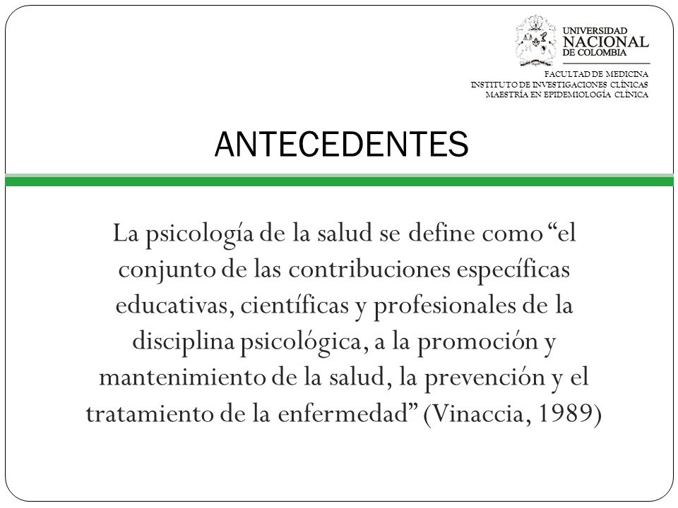 FACULTAD DE MEDICINA INSTITUTO DE INVESTIGACIONES CLÍNICAS. MAESTRÍA EN EPIDEMIOLOGÍA CLÍNICA. ANTECEDENTES.