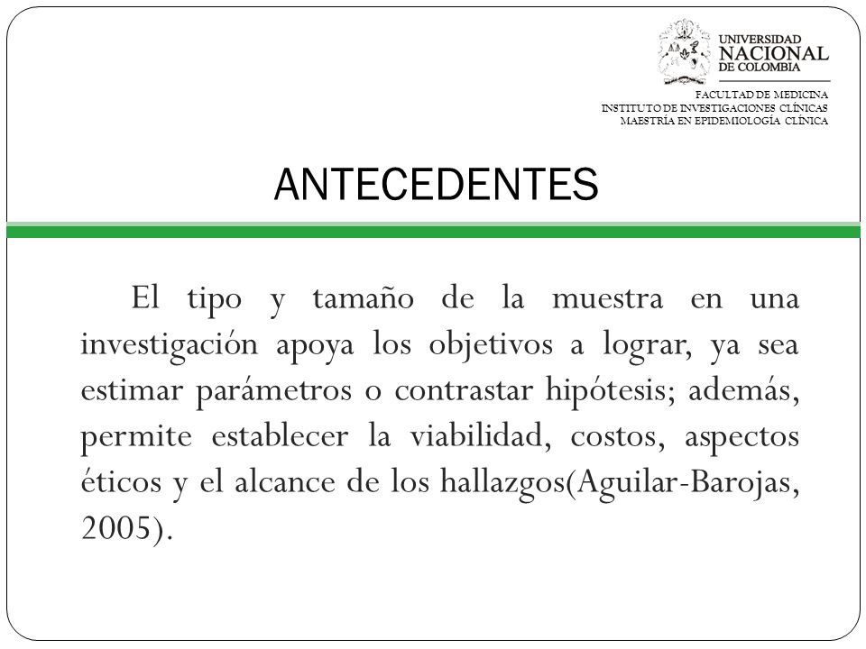 FACULTAD DE MEDICINA INSTITUTO DE INVESTIGACIONES CLÍNICAS. MAESTRÍA EN EPIDEMIOLOGÍA CLÍNICA. ANTECEDENTES.