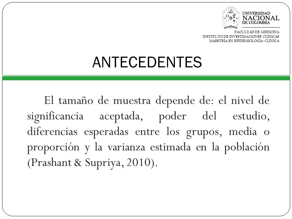 FACULTAD DE MEDICINA INSTITUTO DE INVESTIGACIONES CLÍNICAS. MAESTRÍA EN EPIDEMIOLOGÍA CLÍNICA. ANTECEDENTES.