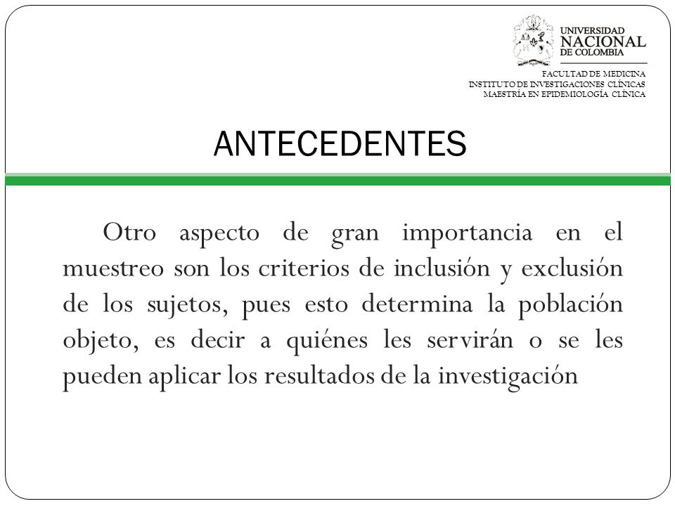 FACULTAD DE MEDICINA INSTITUTO DE INVESTIGACIONES CLÍNICAS. MAESTRÍA EN EPIDEMIOLOGÍA CLÍNICA. ANTECEDENTES.