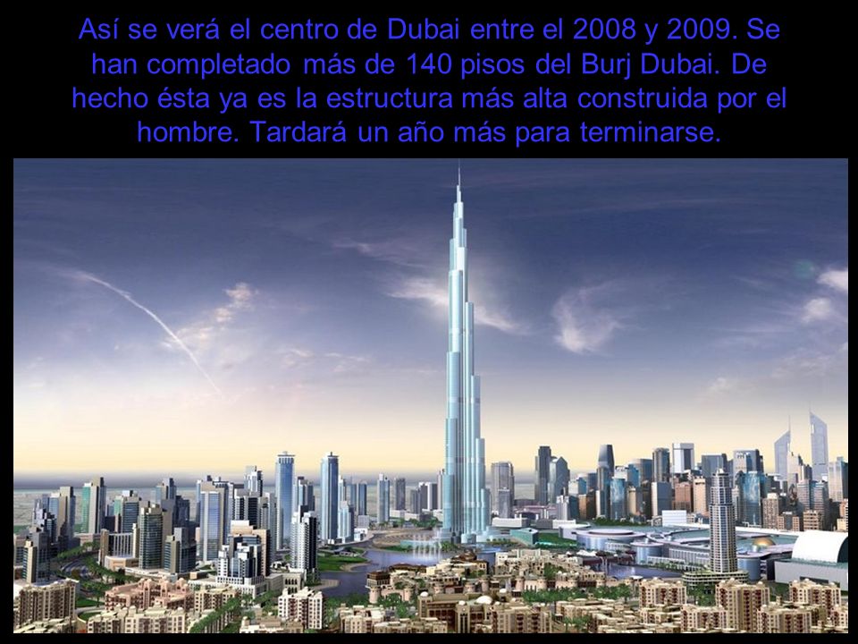 Así se verá el centro de Dubai entre el 2008 y 2009