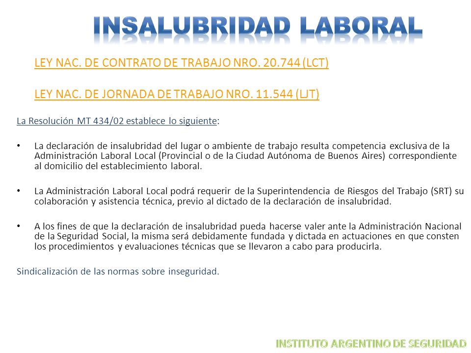 INSALUBRIDAD LABORAL LEY NAC. DE JORNADA DE TRABAJO NRO (LJT)