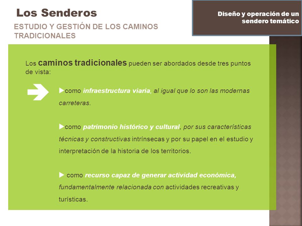  Los Senderos ESTUDIO Y GESTIÓN DE LOS CAMINOS TRADICIONALES