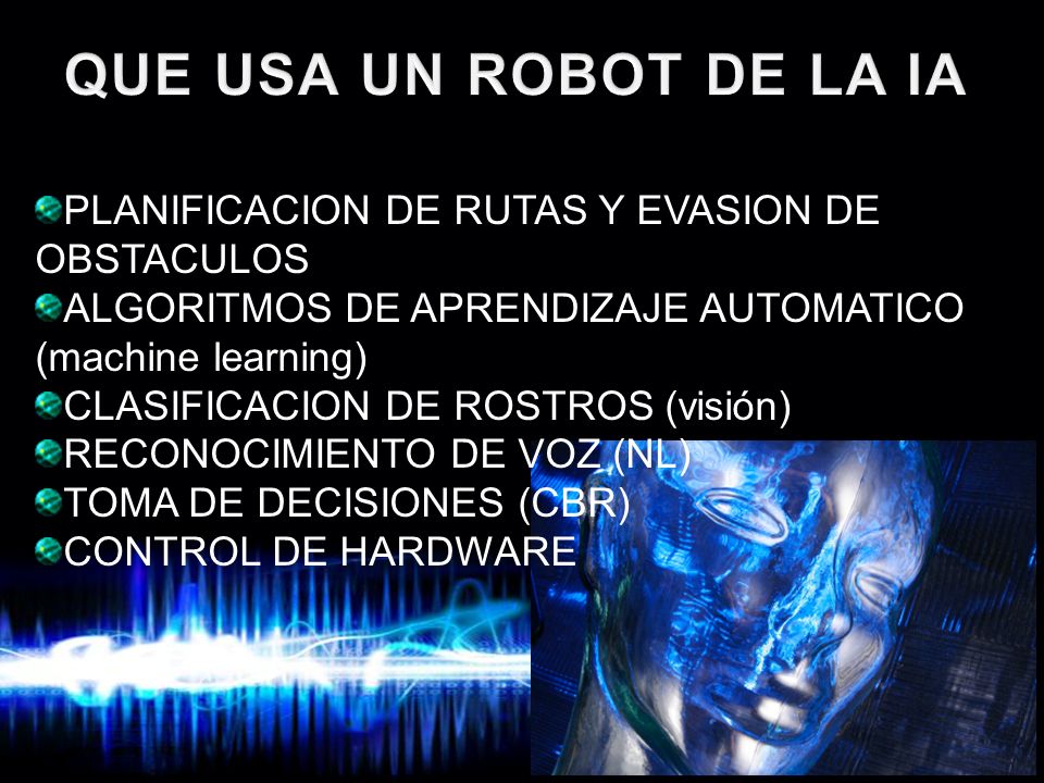 QUE USA UN ROBOT DE LA IA PLANIFICACION DE RUTAS Y EVASION DE OBSTACULOS. ALGORITMOS DE APRENDIZAJE AUTOMATICO (machine learning)